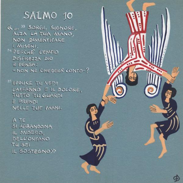 Salmo 10 - Tutto tu guardi e prendi nelle tua mani
