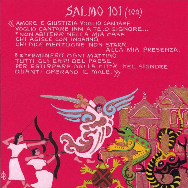 Salmo 101 - Sterminerò ogni mattino tutti gli empi del paese