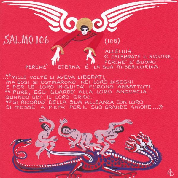 Salmo 106 - Egli guardò alla loro angoscia