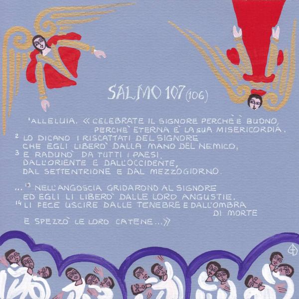 Salmo 107 - Gridarono al Signore ed egli li liberò