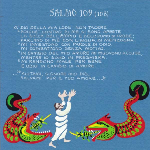 Salmo 109 - Si sono aperte la bocca dell'empio e dell'uomo di frode