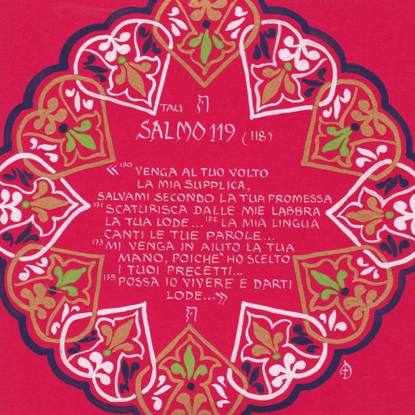 Salmo 119, 169-176 Tau - La mia lingua canti le tue parole