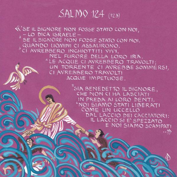 Salmo 124 - Le acque ci avrebbero travolti