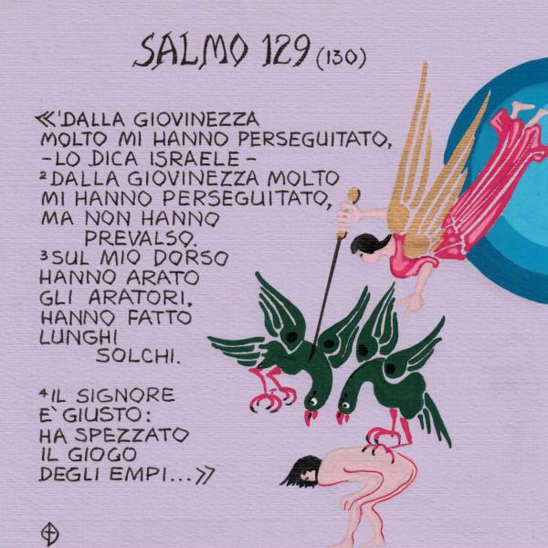 Salmo 129 - Dalla giovinezza molto mi hanno perseguitato