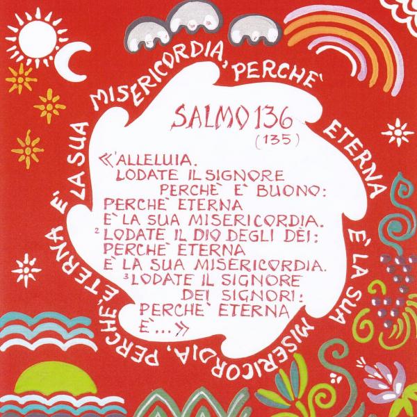 Salmo 136 - Eterna è la sua misericordia