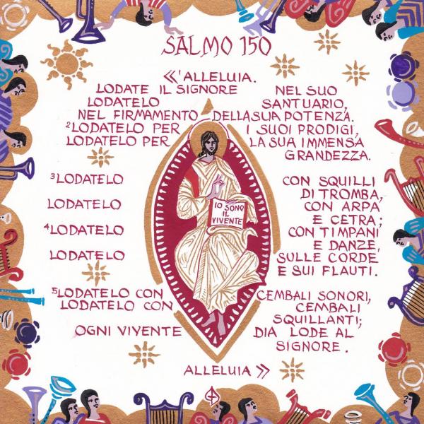 Salmo 150 - Ogni vivente dia lode al Signore