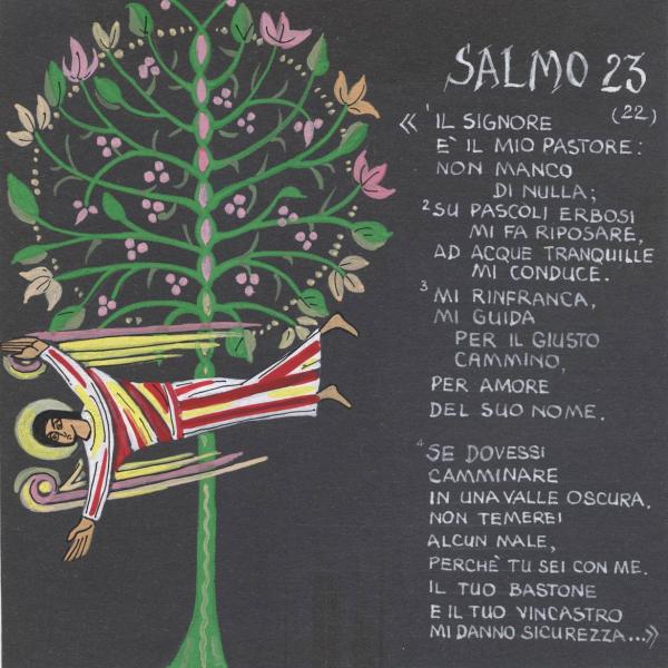Salmo 23 - Se dovessi camminare in una valle oscura