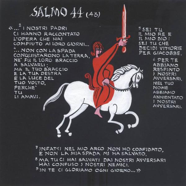 Salmo 44 - Il tuo braccio e la tua destra