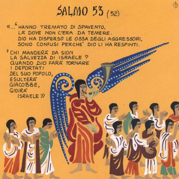 Salmo 53 - Quando Dio farà tornare i deportati
