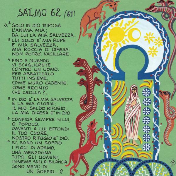 Salmo 62 - La mia difesa è in Dio