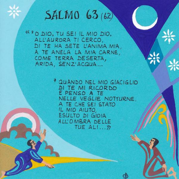 Salmo 63 - All'aurora ti cerco