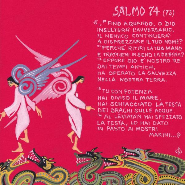 Salmo 74 - Hai schiacciato la testa dei draghi