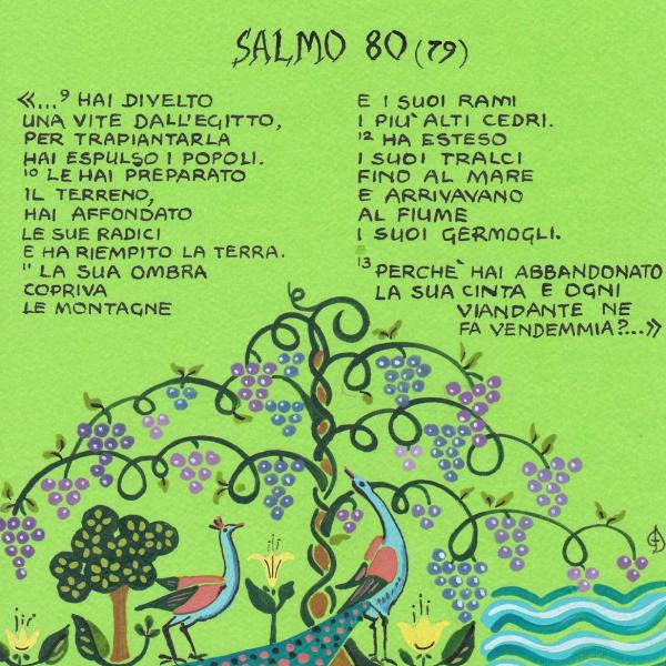Salmo 80 - Ha esteso i suoi tralci fino al mare
