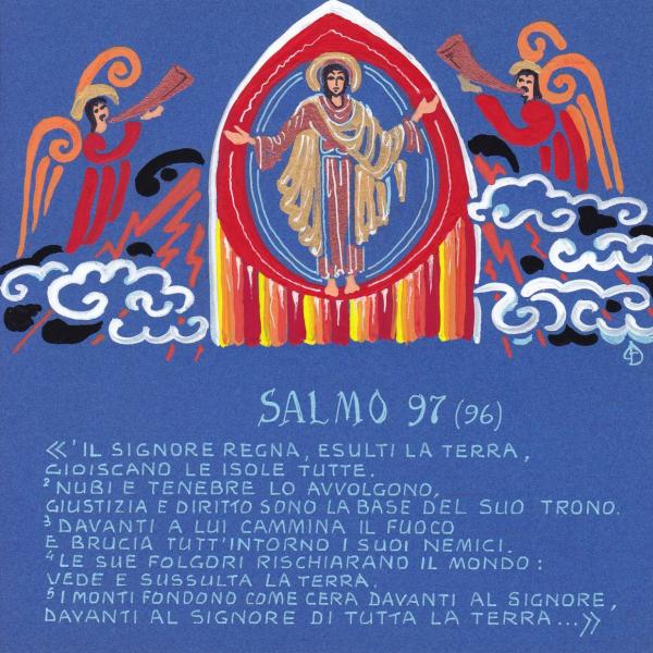 Salmo 97 - Davanti a lui cammina il fuoco